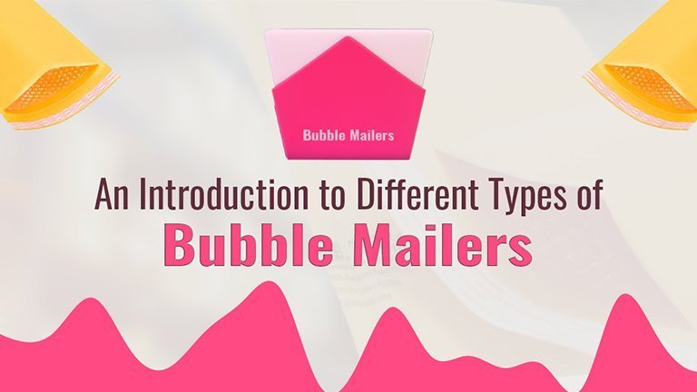 Package N' Go | An Introduction to Different Types of Bubble Mailers