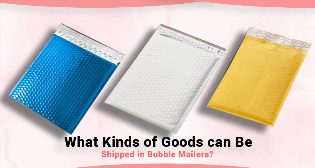 Bubble Mailers